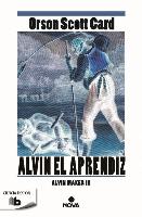 La historia de Alvin el Hacedor III. Alvin el aprendiz