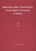 Bullettino Della Commissione Archeologica Comunale Di Roma. CXIV, 2013