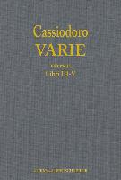 Cassiodoro Varie. Volume 2: Libri III, IV, V