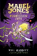 Mabel Jones and the Forbidden City