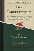 Der Fabrikbetrieb