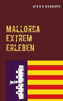 Mallorca extrem erleben