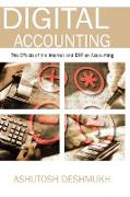 Digital Accounting: The Effects of the Internet and Erp on Accounting
