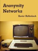 Anonymity Networks