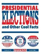 Presidential Elections and Other Cool Facts