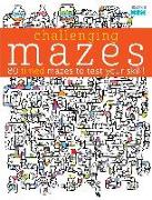 Challenging Mazes: 80 Timed Mazes to Test Your Skill!