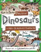 How to Draw Ferocious Dinosaurs and Other Prehistoric Creatures: Packed with Over 80 Amazing Dinosaurs