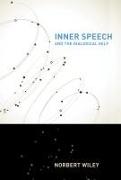 Inner Speech and the Dialogical Self