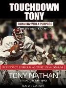 Touchdown Tony: Running with a Purpose