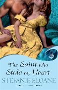 The Saint Who Stole My Heart: Regency Rogues Book 4