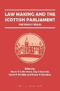 Law Making and the Scottish Parliament