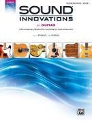 Sound Innovations for Guitar, Bk 1: A Revolutionary Method for Individual or Class Instruction