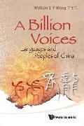 Billion Voices, A: Languages and Peoples of China