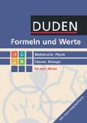 Formeln und Werte, Sekundarstufe I und II, Mathematik - Physik - Chemie - Biologie, Formelsammlung bis zum Abitur (2. Auflage)