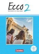 Ecco, Italienisch für Gymnasien, Ausgabe 2015, Band 2, Schülerbuch