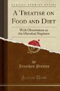 A Treatise on Food and Diet