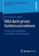 M&A durch private Familienunternehmen