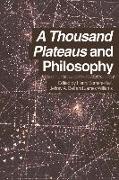 A THOUSAND PLATEAUS AND PHILOSOPHY