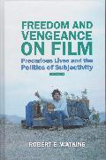 FREEDOM AND VENGEANCE ON FILM