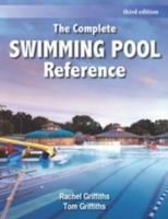 The Complete Swimming Pool Reference