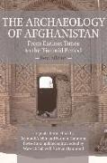 THE ARCHAEOLOGY OF AFGHANISTAN