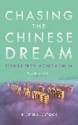 CHASING THE CHINESE DREAM