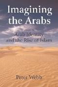 Imagining the Arabs