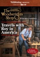 The Woodwright's Shop - Travels with Roy in America