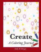 Create: A Coloring Journal