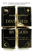 Divided by God