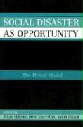 Social Disaster as an Opportunity