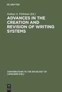 Advances in the Creation and Revision of Writing Systems