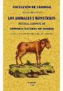 Colección de láminas que representan los animales y monstruos del Real Gabinete de Historia Natural de Madrid