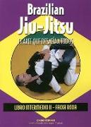 Brazilian Jiu-Jitsu, libro intermedio II : Faixa Roxa