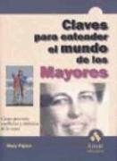 Claves para entender el mundo de los mayores