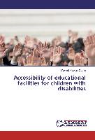 Accessibility of educational facilities for children with disabilities