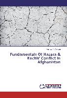 Fundamentals Of Hazara & Kuchis' Conflict In Afghanistan