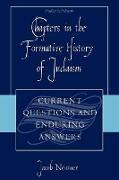 Chapters in the Formative History of Judaism