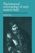 The Historical Anthropology of Early Modern Italy