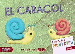 Proyecto Nivel 1, El caracol, Educación Infantil, 3 años (Cataluña, Baleares)