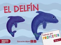 Proyecto Nivel 1, El delfín, Educación Infantil, 4 años