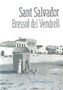 Sant Salvador : Bressol del Vendrell