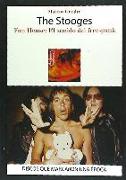 The Stooges : fun house : el sonido del free-punk