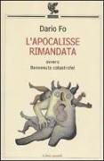 L'apocalisse rimandata ovvero Benvenuta catastrofe!