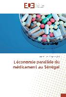 L'économie parallèle du médicament au Sénégal