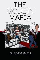 The Modern Mafia