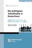 Die wichtigsten Aufsichtsräte in Deutschland