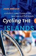 Cycling the Islands: A Guide to Scenic Routes on the San Juan and Gulf Islands