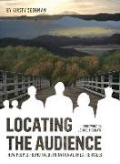 Locating the Audience