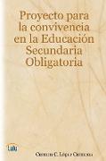 Proyecto para la convivencia en Educación Secundaria Obligatoria